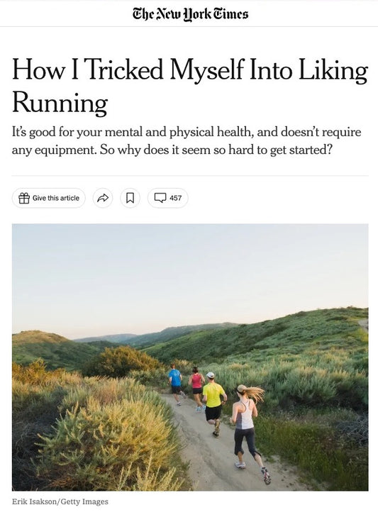 New York Times: "How I Tricked Myself Into Liking Running"